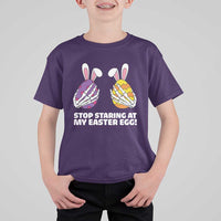 Stop Staring at My Easter Eggs T Shirt For Kid Funny Skeleton Bunny Easter