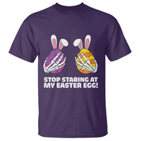 Stop Staring at My Easter Eggs T Shirt Funny Skeleton Bunny Easter