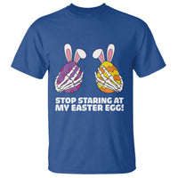 Stop Staring at My Easter Eggs T Shirt Funny Skeleton Bunny Easter