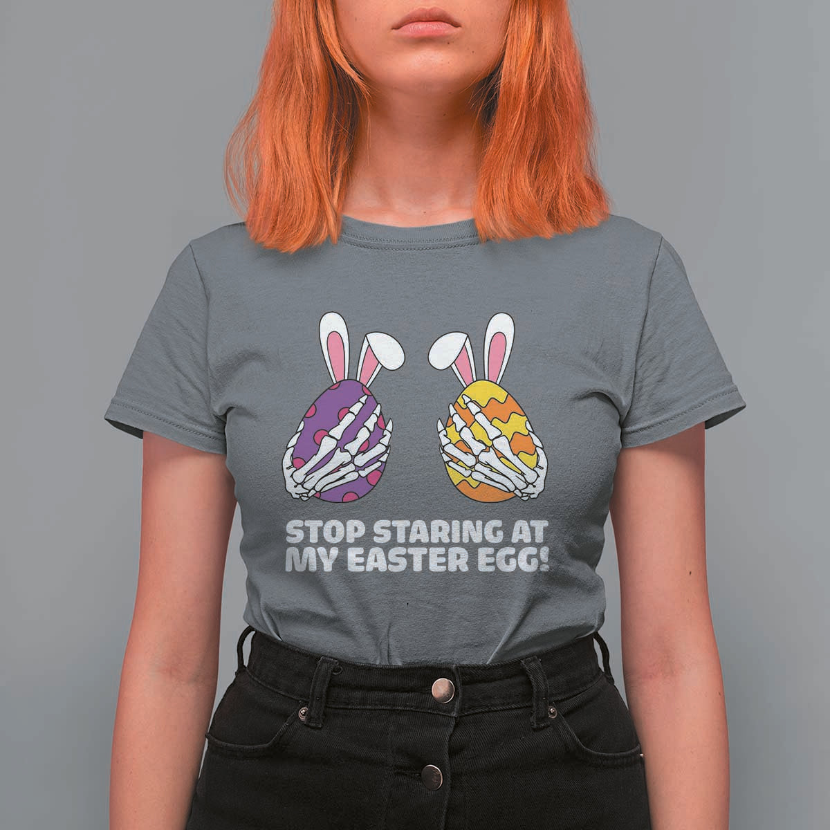 Stop Staring at My Easter Eggs T Shirt For Women Funny Skeleton Bunny Easter