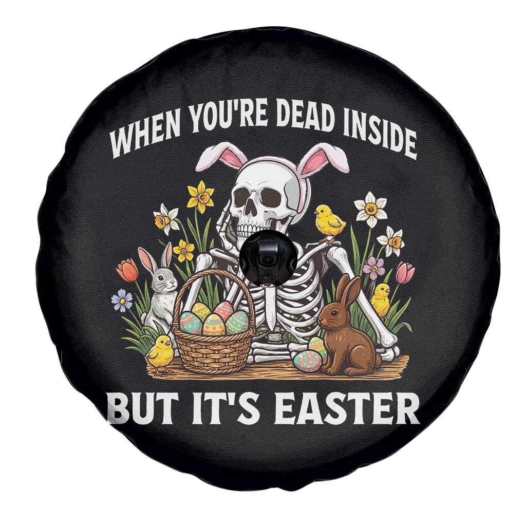 Funny Easter Skeleton Spare Tire Cover When You're Dead Inside But It's Easter