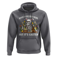 Funny Easter Skeleton Hoodie When You're Dead Inside But It's Easter