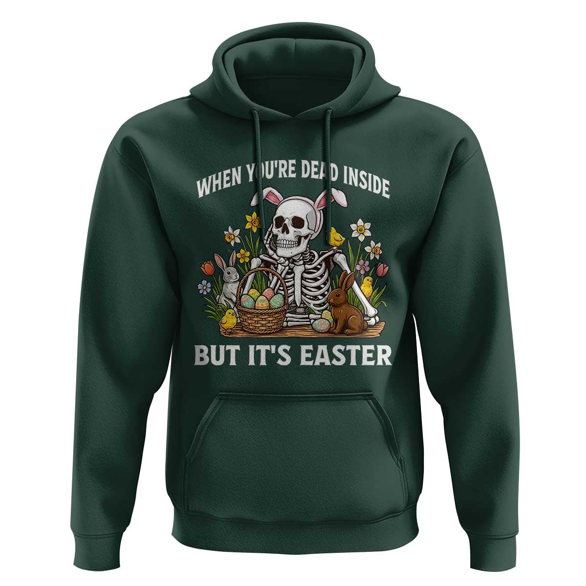 Funny Easter Skeleton Hoodie When You're Dead Inside But It's Easter