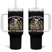 Funny Easter Skeleton Tumbler With Handle When You're Dead Inside But It's Easter