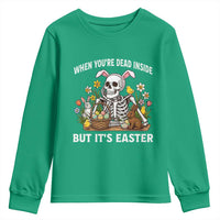 Funny Easter Skeleton Youth Sweatshirt When You're Dead Inside But It's Easter