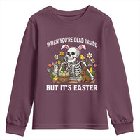Funny Easter Skeleton Youth Sweatshirt When You're Dead Inside But It's Easter
