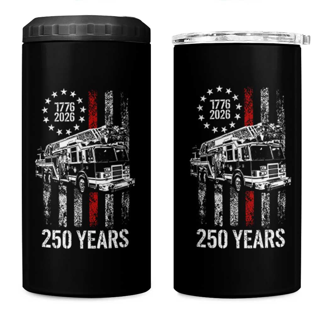 Fireman 250 Years of America 4 in 1 Can Cooler Tumbler Fireman American Flag Thin Red Line Firefighter