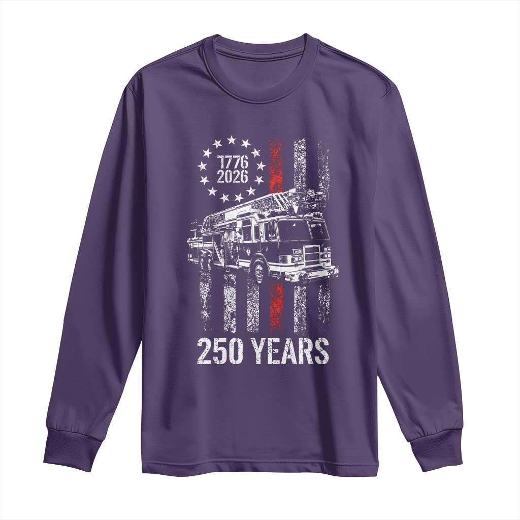 Fireman 250 Years of America Long Sleeve Shirt Fireman American Flag Thin Red Line Firefighter