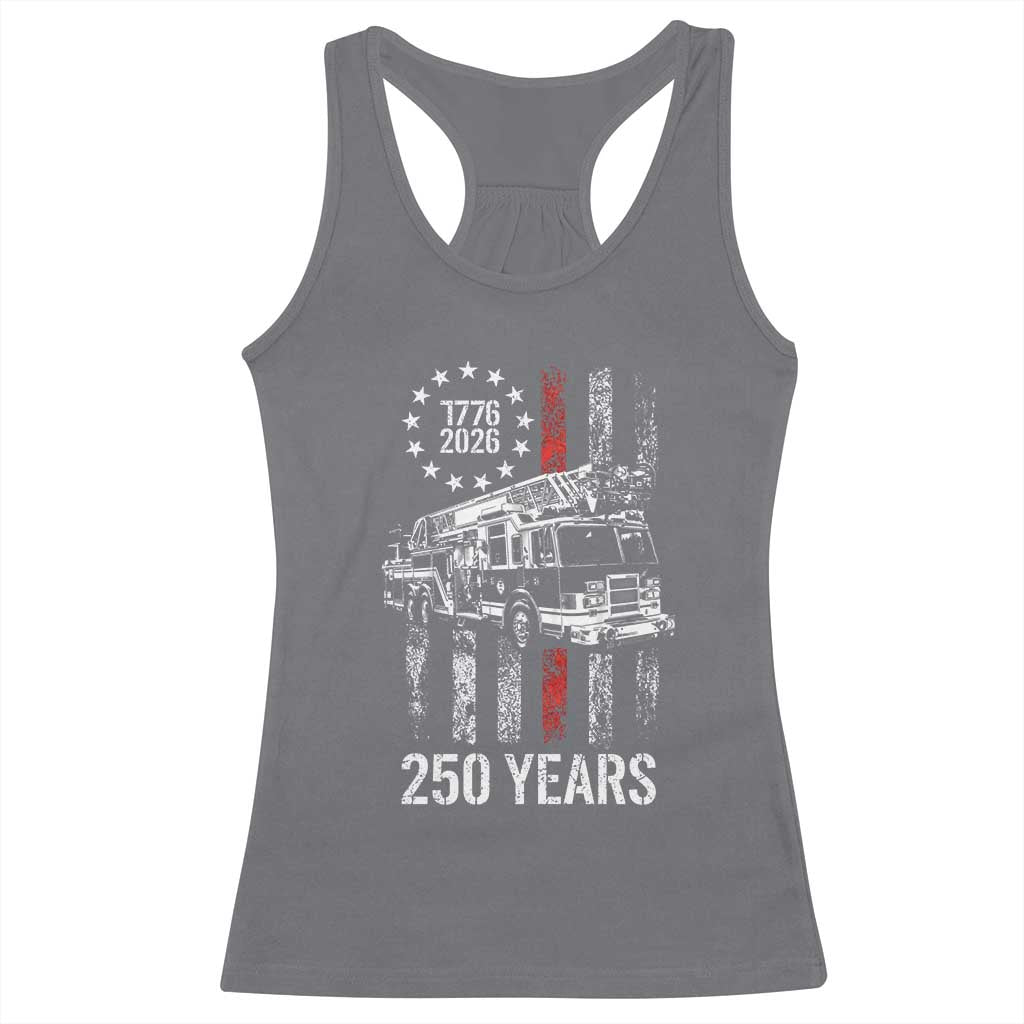 Fireman 250 Years of America Racerback Tank Top Fireman American Flag Thin Red Line Firefighter
