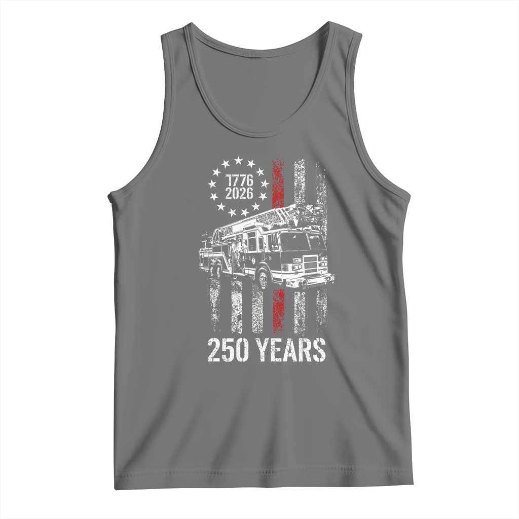 Fireman 250 Years of America Tank Top Fireman American Flag Thin Red Line Firefighter