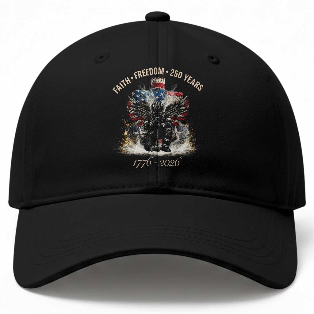 Fireman 250 Years of America Baseball Cap Faith Freedom Firefighter American Flag Cross