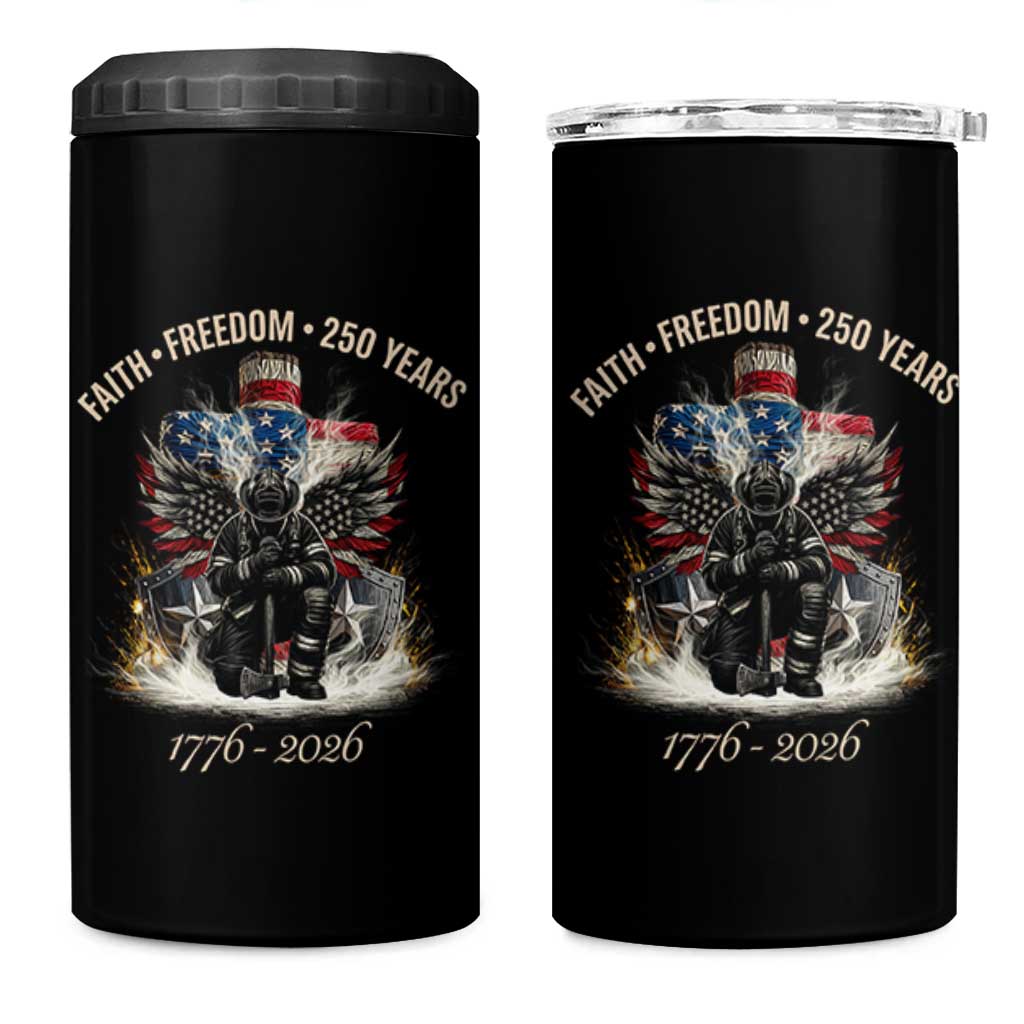 Fireman 250 Years of America 4 in 1 Can Cooler Tumbler Faith Freedom Firefighter American Flag Cross