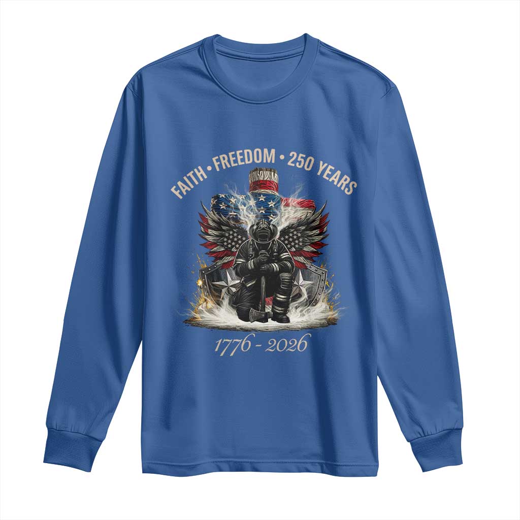 Fireman 250 Years of America Long Sleeve Shirt Faith Freedom Firefighter American Flag Cross