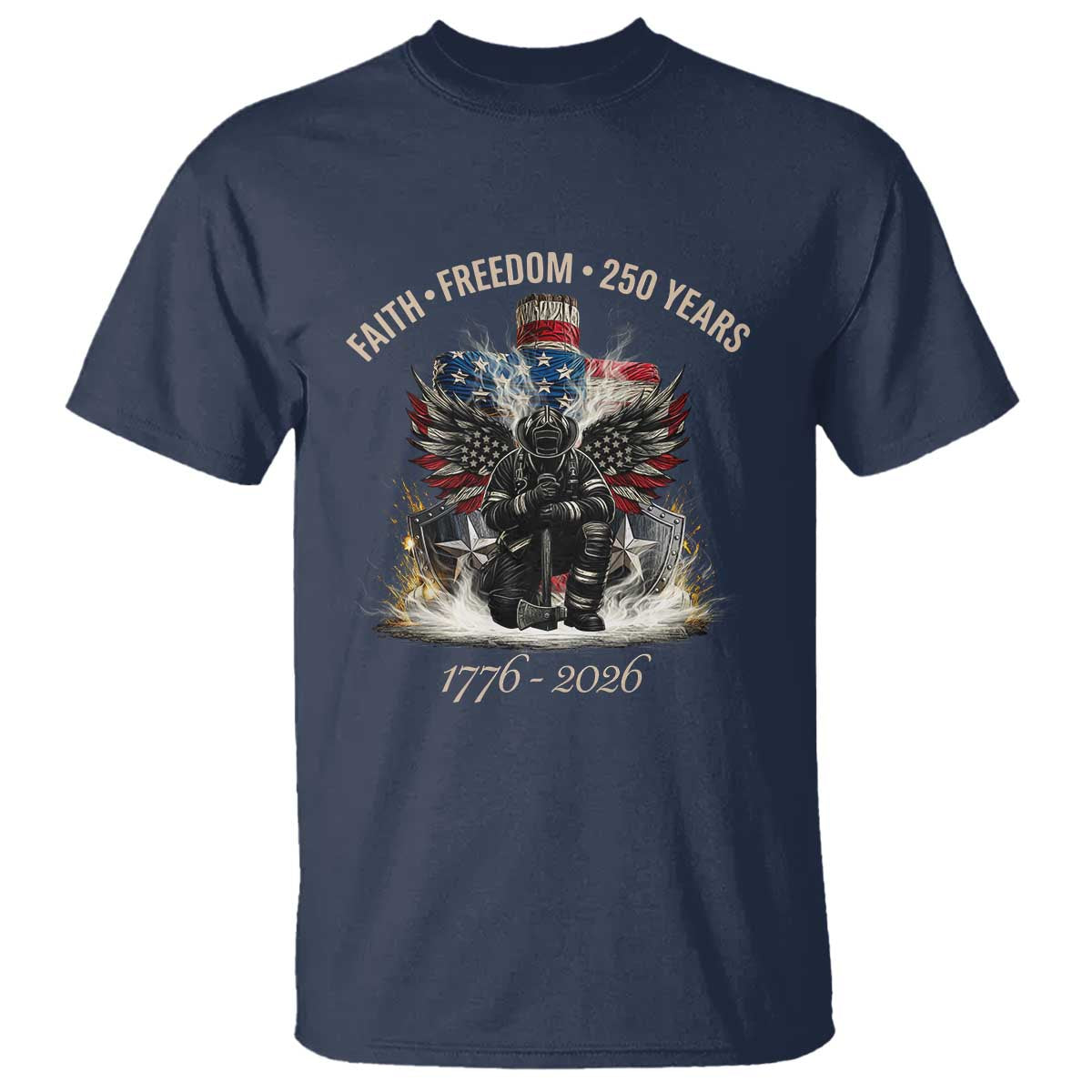 Fireman 250 Years of America T Shirt Faith Freedom Firefighter American Flag Cross