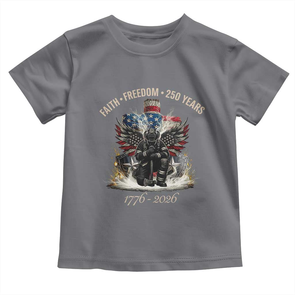 Fireman 250 Years of America Toddler T Shirt Faith Freedom Firefighter American Flag Cross