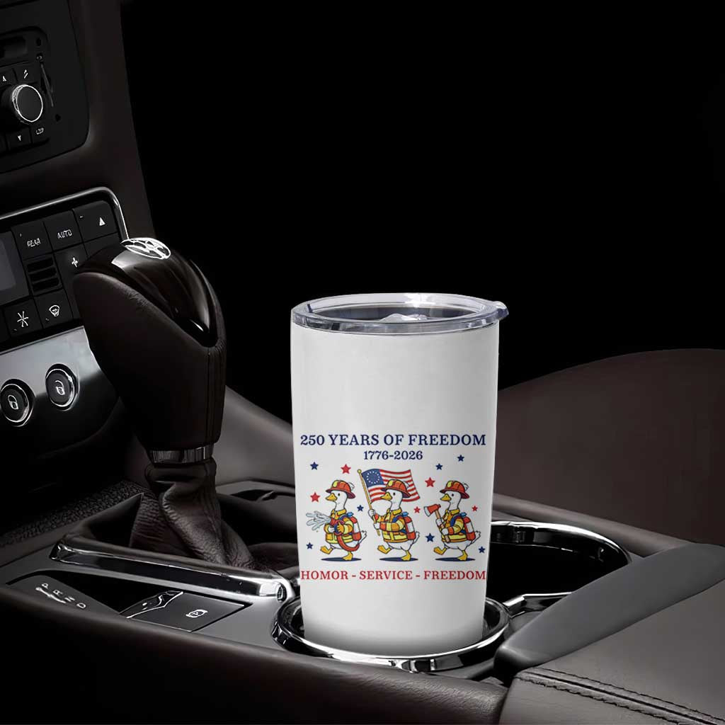 Fireman 250 Years of America Tumbler Cup Silly Goose Firefighter Honor Service Freedom