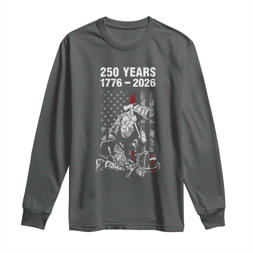 Fireman 250 Years of America Long Sleeve Shirt Firefighter Red US Patriotic 4th Of July