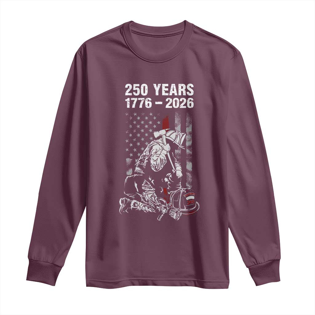 Fireman 250 Years of America Long Sleeve Shirt Firefighter Red US Patriotic 4th Of July