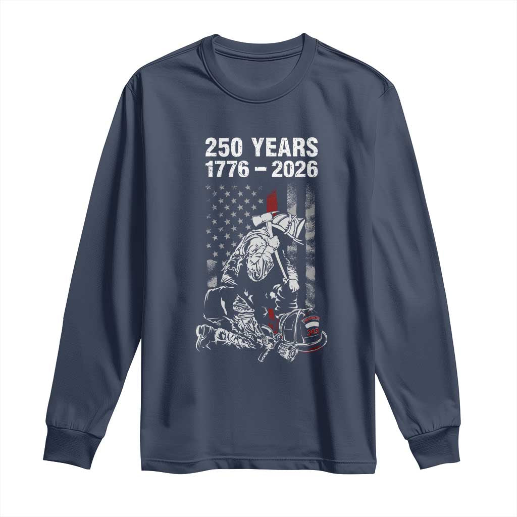 Fireman 250 Years of America Long Sleeve Shirt Firefighter Red US Patriotic 4th Of July