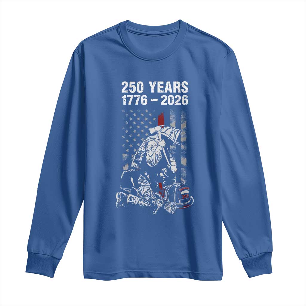 Fireman 250 Years of America Long Sleeve Shirt Firefighter Red US Patriotic 4th Of July