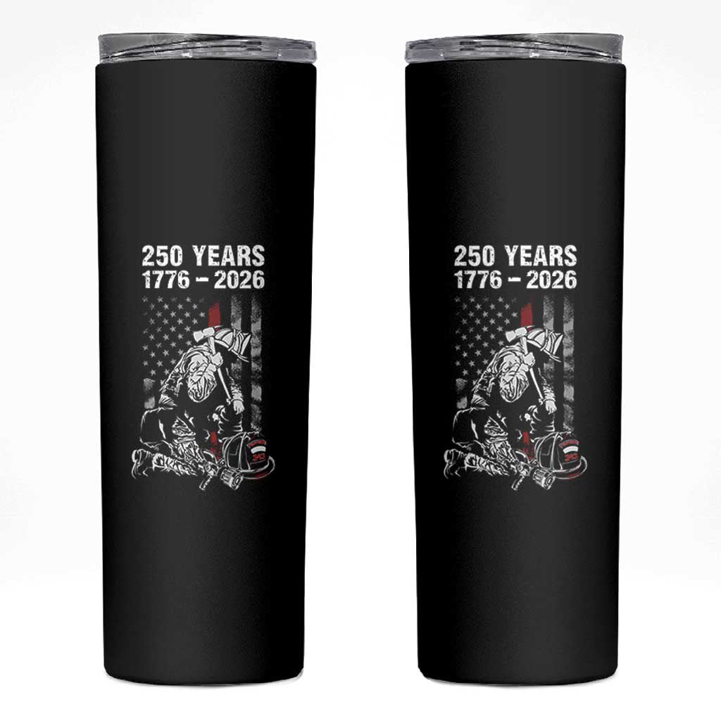 Fireman 250 Years of America Skinny Tumbler Firefighter Red US Patriotic 4th Of July