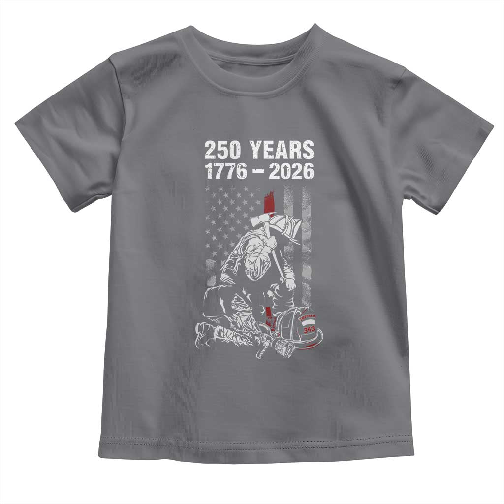 Fireman 250 Years of America Toddler T Shirt Firefighter Red US Patriotic 4th Of July