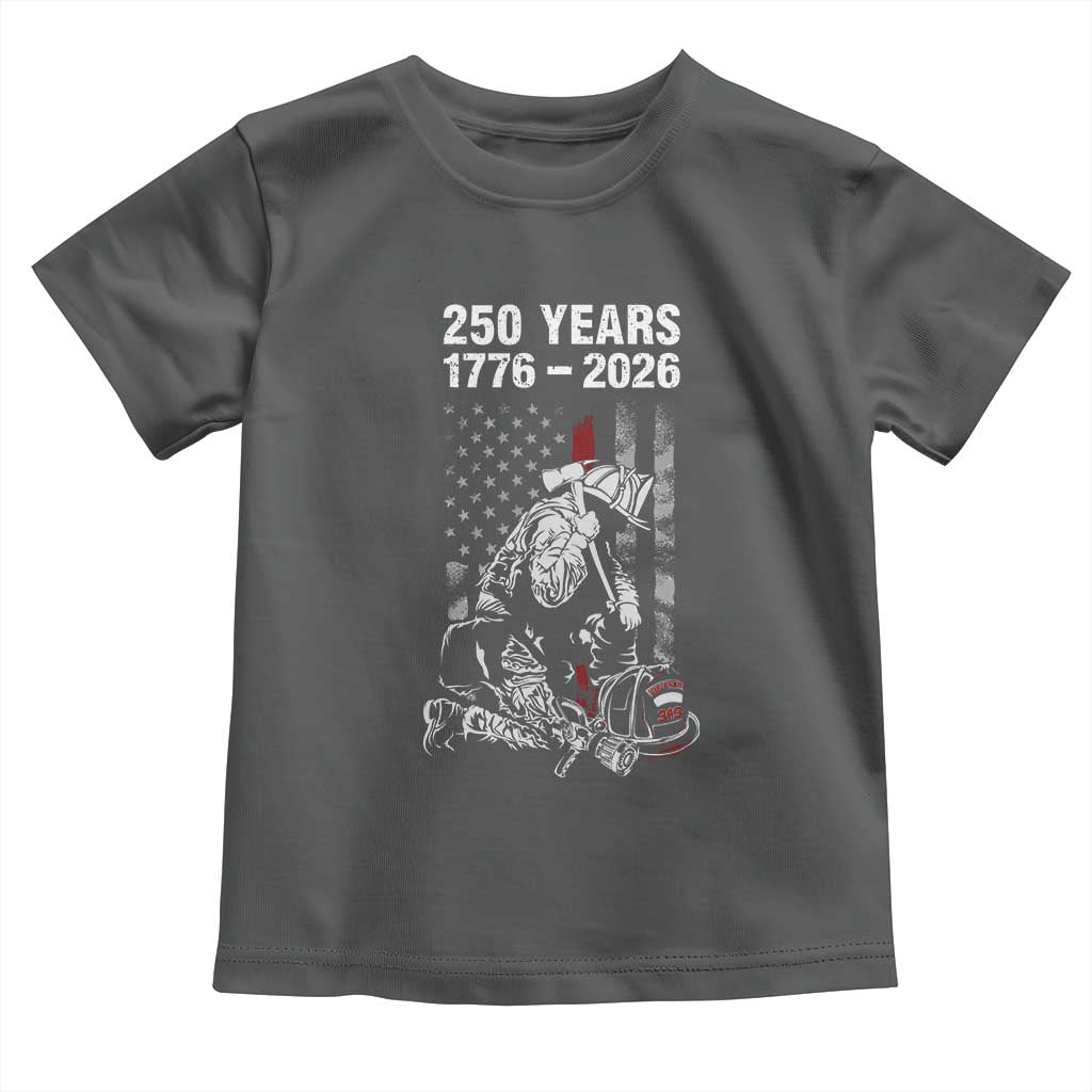 Fireman 250 Years of America Toddler T Shirt Firefighter Red US Patriotic 4th Of July