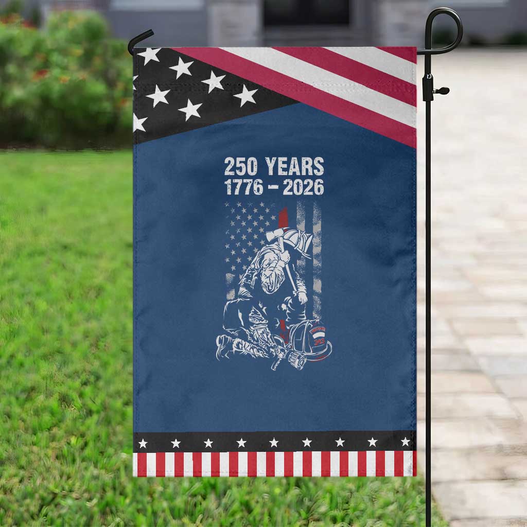 Fireman 250 Years of America Patriotic Garden Flag Firefighter Red US Patriotic 4th Of July