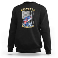 America 250th Fishing Sweatshirt Patriotic Fisherman American Flag