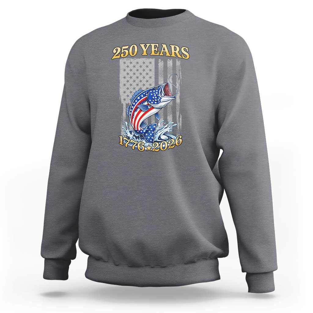 America 250th Fishing Sweatshirt Patriotic Fisherman American Flag