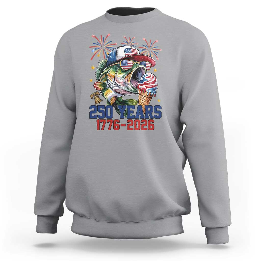 America 250th Fishing Sweatshirt Patriotic Bass Fish American Flag