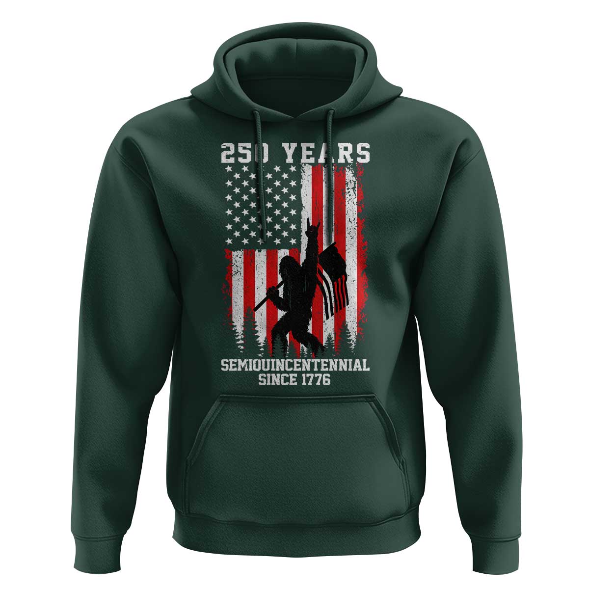 250th Anniversary USA Hoodie Bigfoot Patriotic American USA Flag
