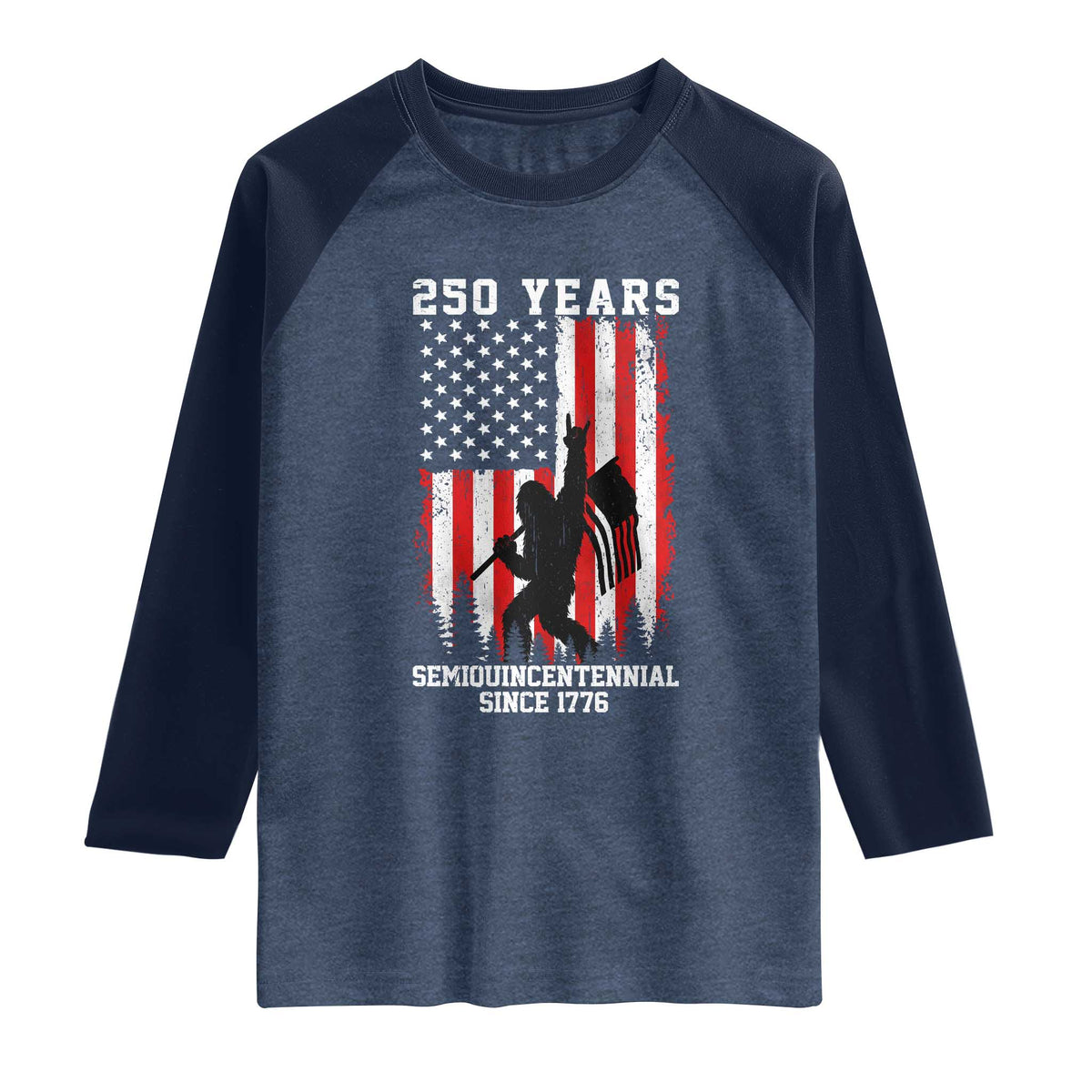 250th Anniversary USA Raglan Shirt Bigfoot Patriotic American USA Flag