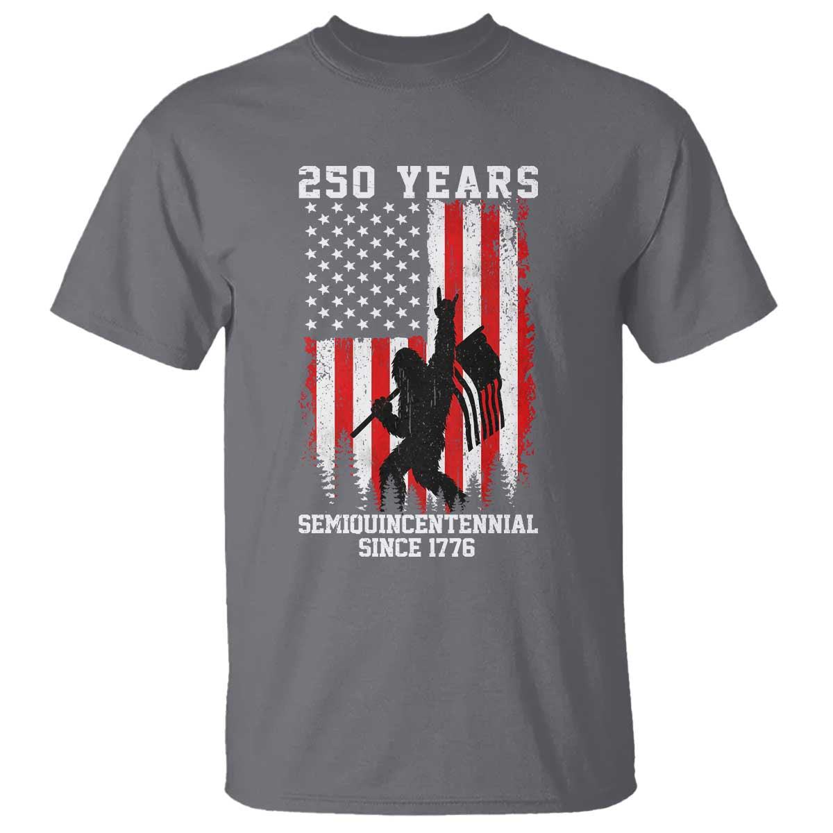 250th Anniversary USA T Shirt Bigfoot Patriotic American USA Flag