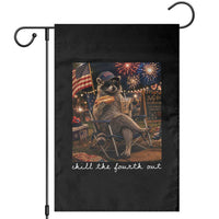Funny Raccoon 4th of July Garden Flag Chill The Fourth Out