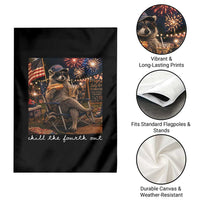 Funny Raccoon 4th of July Garden Flag Chill The Fourth Out