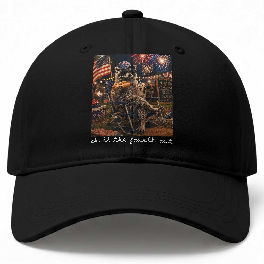 Funny Raccoon 4th of July Baseball Cap Chill The Fourth Out