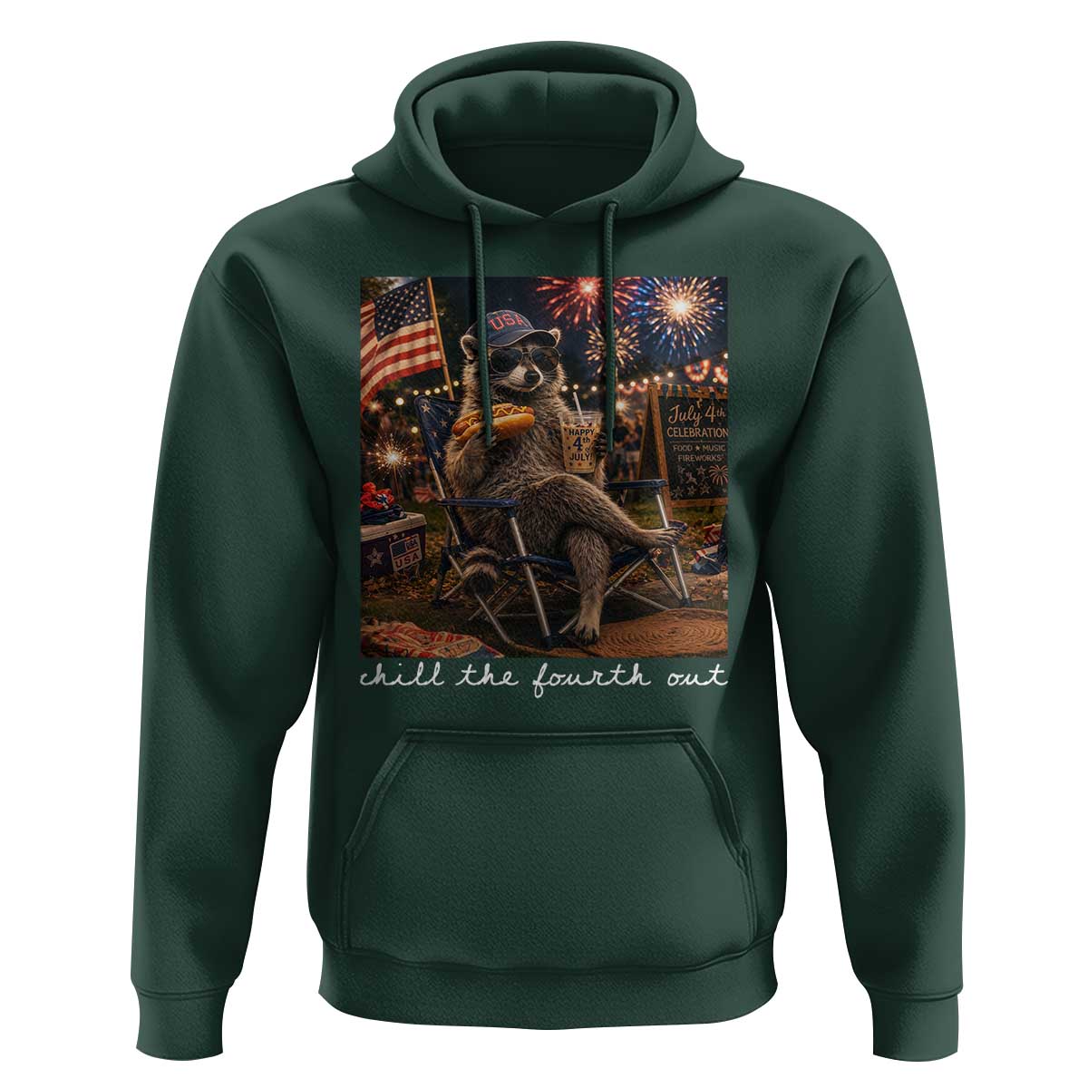 Funny Raccoon 4th of July Hoodie Chill The Fourth Out
