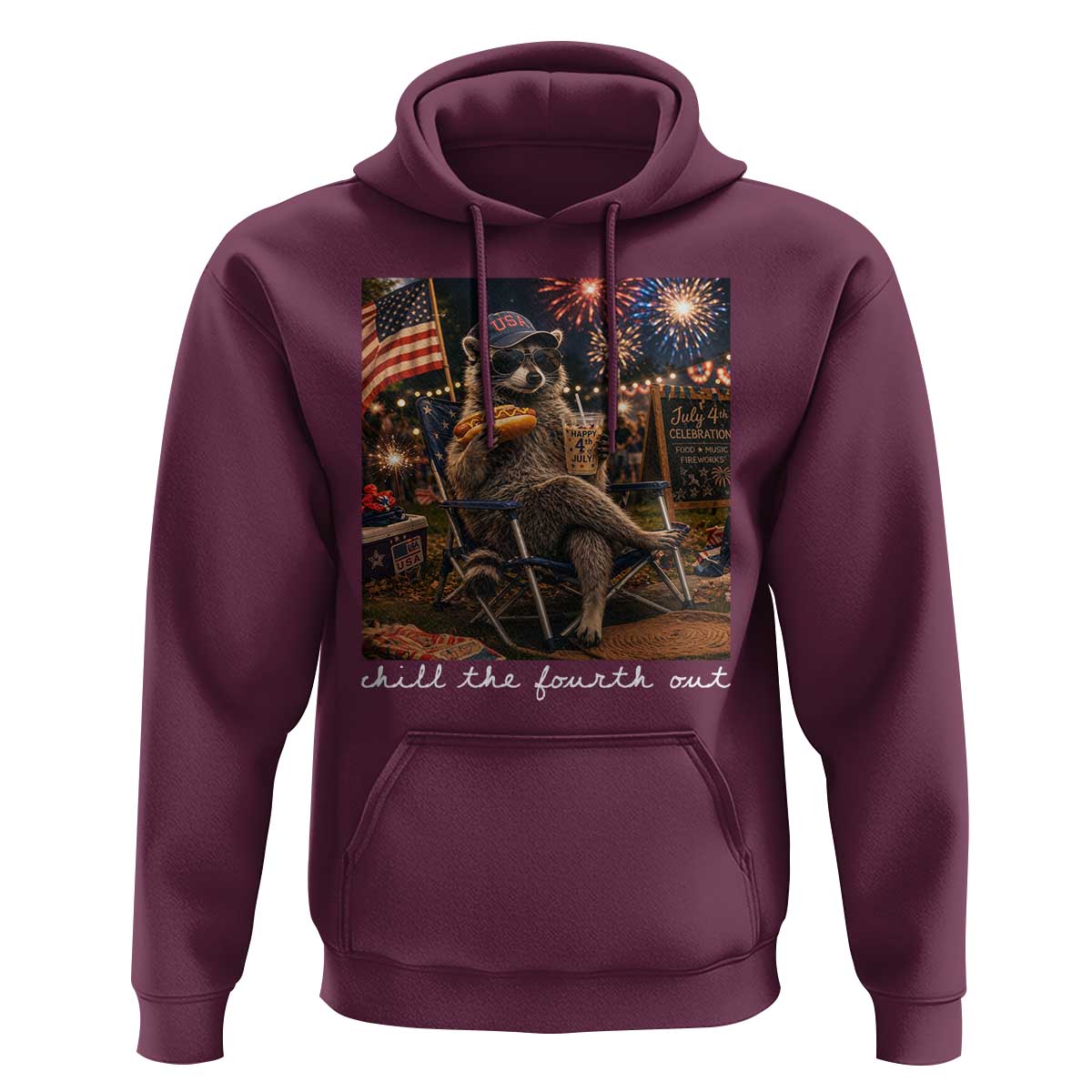 Funny Raccoon 4th of July Hoodie Chill The Fourth Out