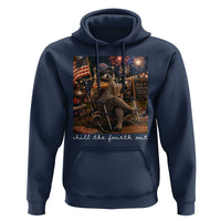 Funny Raccoon 4th of July Hoodie Chill The Fourth Out