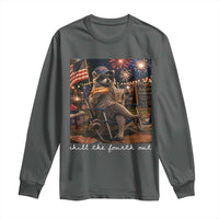 Funny Raccoon 4th of July Long Sleeve Shirt Chill The Fourth Out