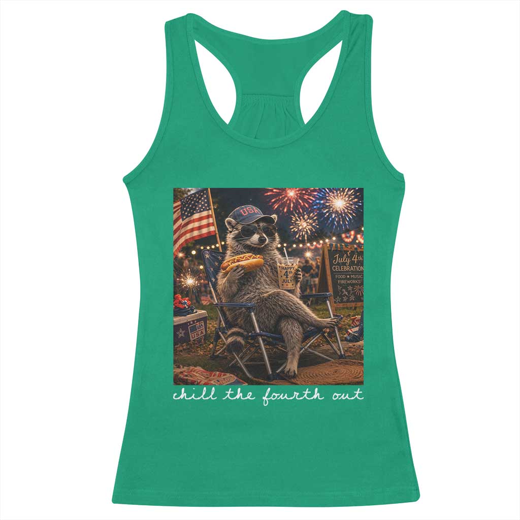 Funny Raccoon 4th of July Racerback Tank Top Chill The Fourth Out
