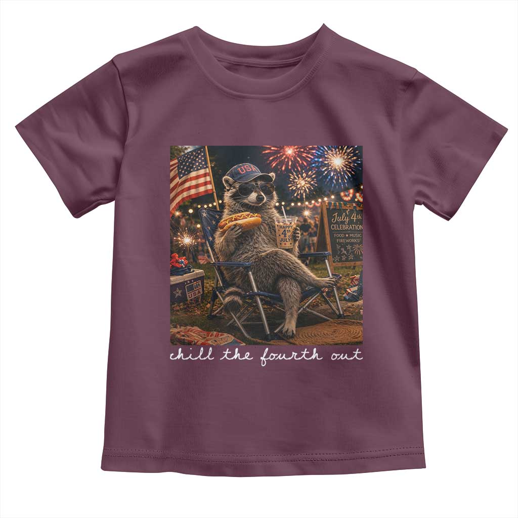 Funny Raccoon 4th of July Toddler T Shirt Chill The Fourth Out