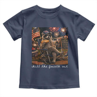 Funny Raccoon 4th of July Toddler T Shirt Chill The Fourth Out