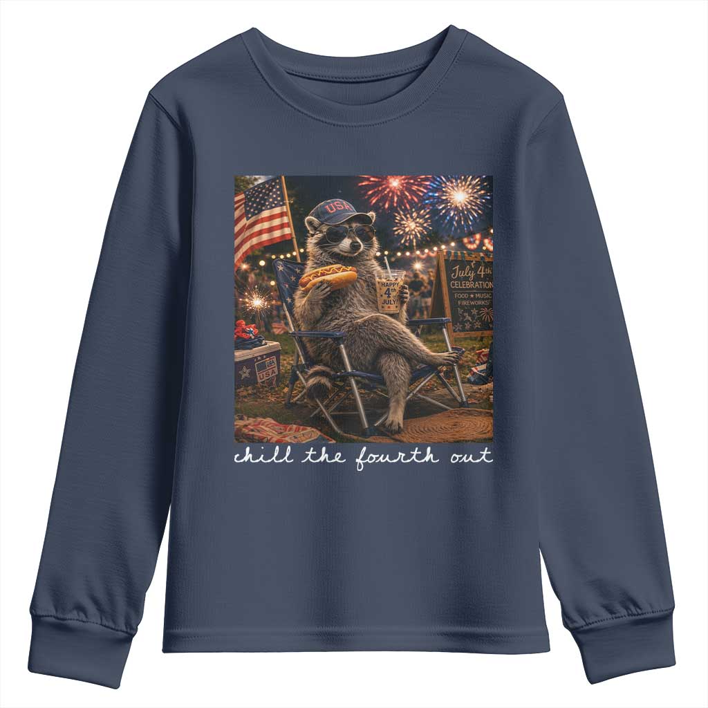 Funny Raccoon 4th of July Youth Sweatshirt Chill The Fourth Out