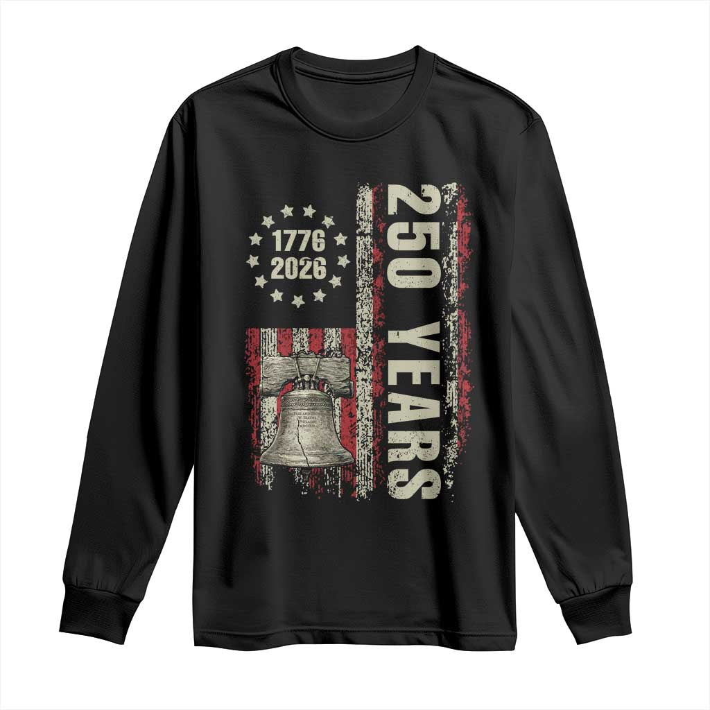 250th Anniversary USA Long Sleeve Shirt Patriotic Liberty Bell 1776 2026 American Flag