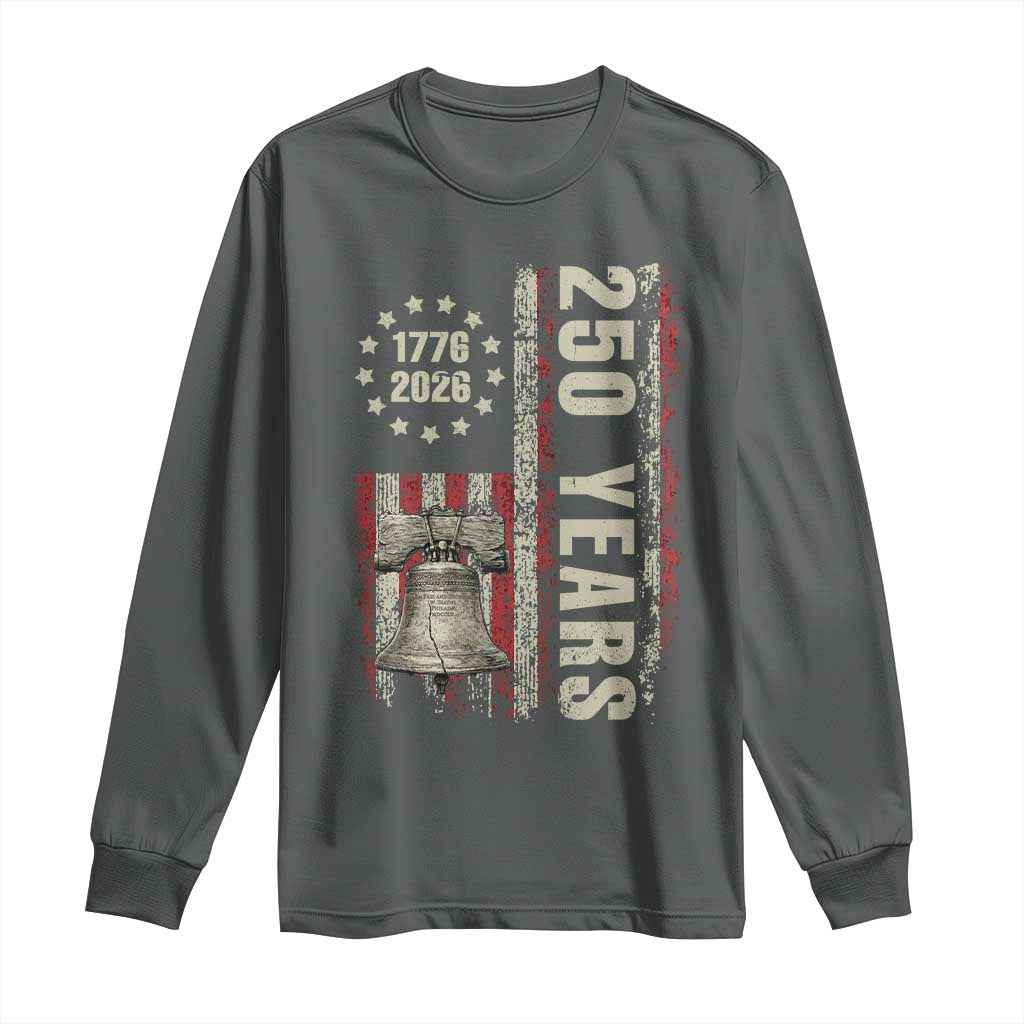 250th Anniversary USA Long Sleeve Shirt Patriotic Liberty Bell 1776 2026 American Flag