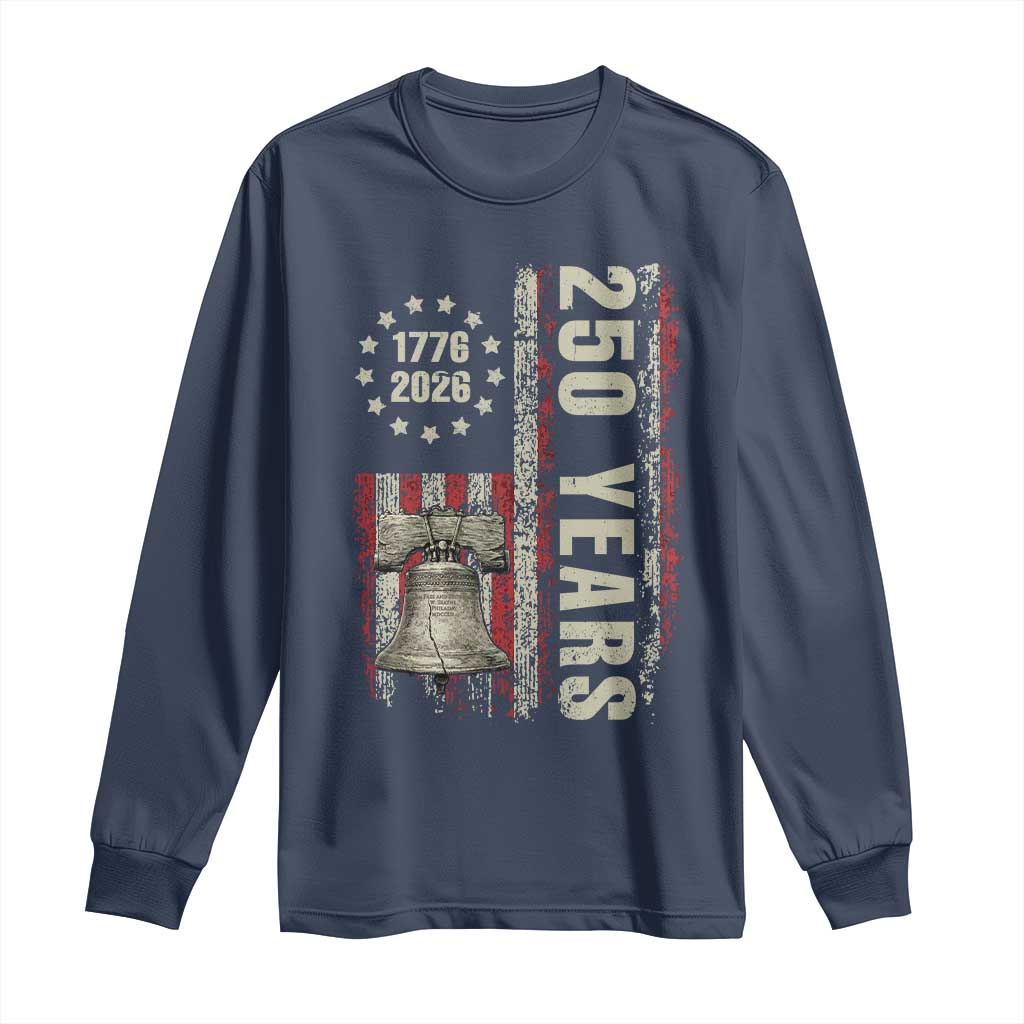 250th Anniversary USA Long Sleeve Shirt Patriotic Liberty Bell 1776 2026 American Flag