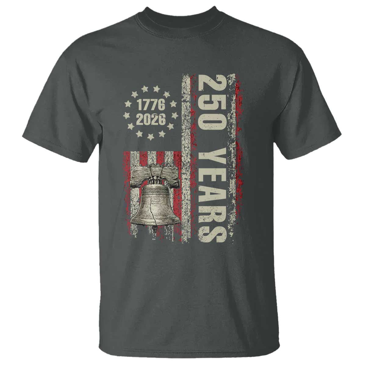250th Anniversary USA T Shirt Patriotic Liberty Bell 1776 2026 American Flag