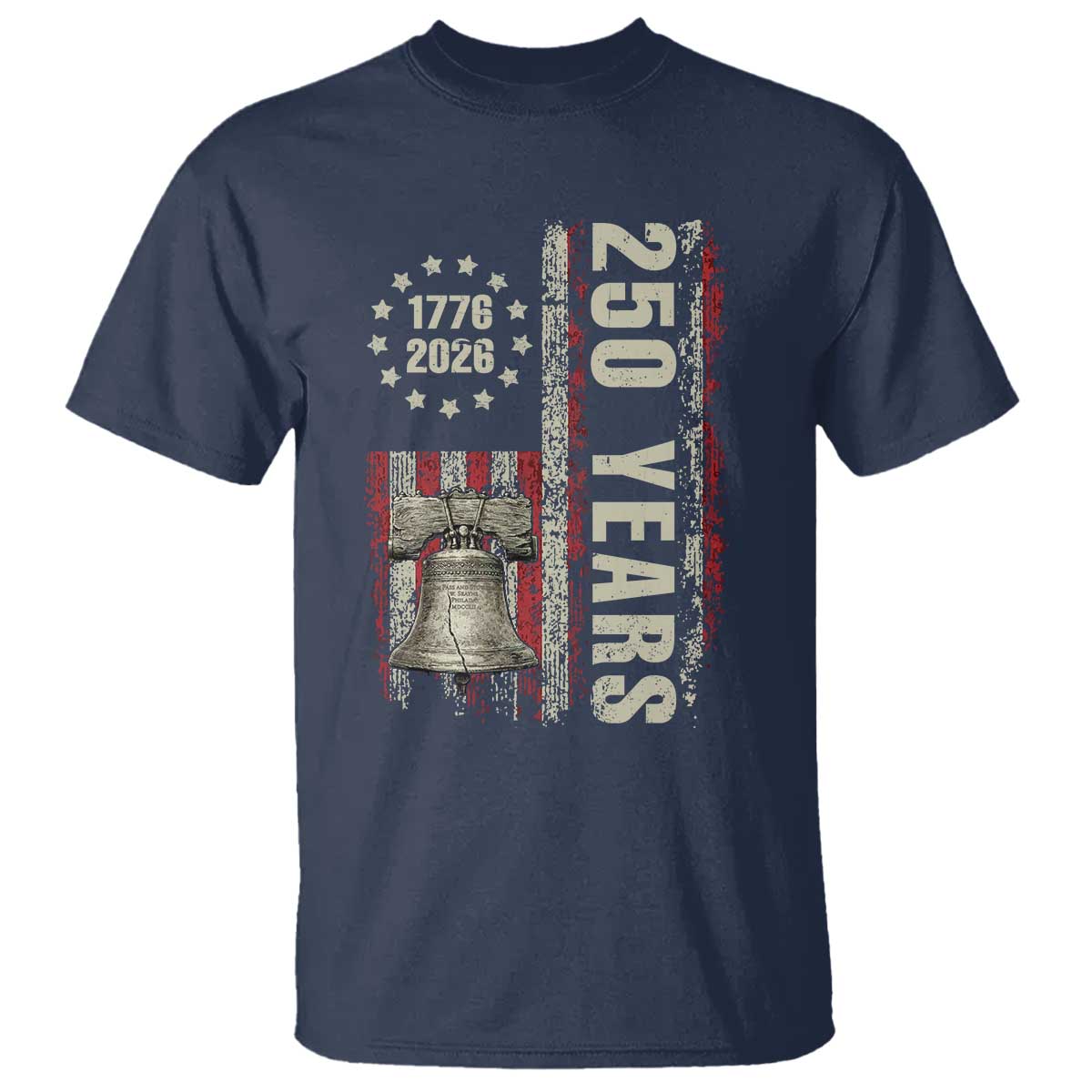 250th Anniversary USA T Shirt Patriotic Liberty Bell 1776 2026 American Flag